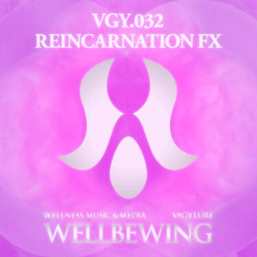 VGY.032 REINCARNATION FX