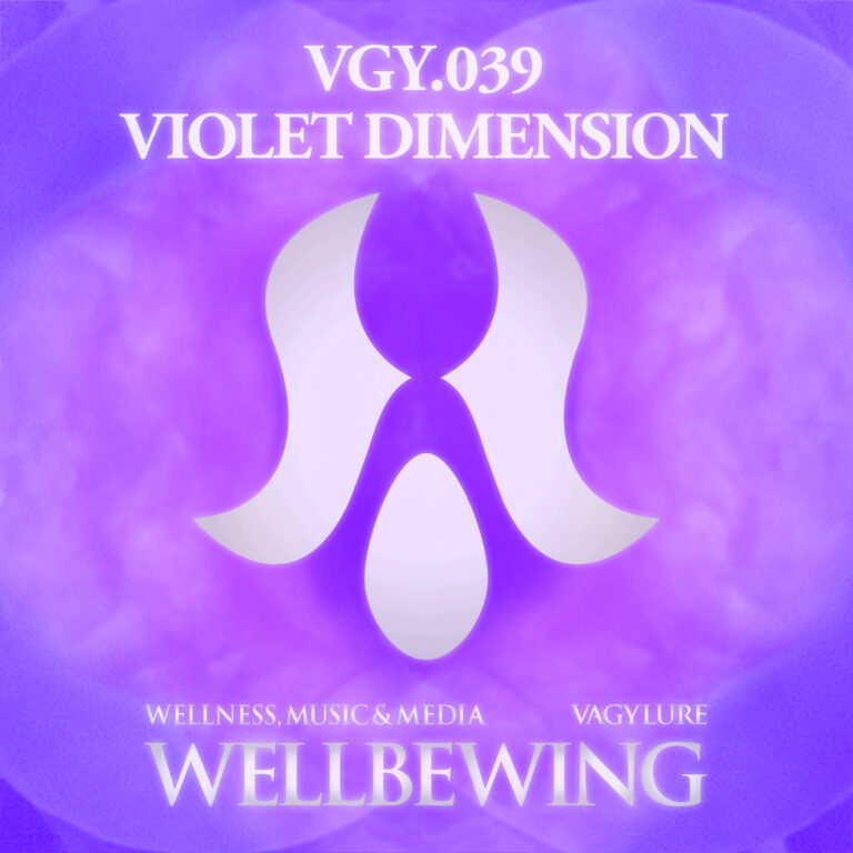 VGY.039 VIOLET DIMENSION, As YOGA Music, WELLBEWING®︎ Wellness Music and Media Label, Wellbeing: Healing music for yoga, meditation, and mindfulness. Official yoga tracks of Yogini Style. We offer music that incorporates Solfeggio frequencies and tunes to balance chakras. Supervised by YOGINI STYLE®. Official Brand of VAGYLURE® Inc. Produced by Gaku MIURA. ヨガ音楽といえばWELLBEWING®︎ ウェルネス ミュージック アンド メディアレーベル、ウェルビーウイング。ヨガや瞑想、マインドフルネスのための癒しの音楽を提供します。ソルフェジオ周波数を取り入れた楽曲や、チャクラを整えるための音楽も揃えたヨギーニスタイル公式ヨガ曲。